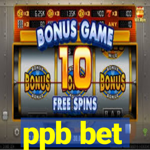 ppb bet